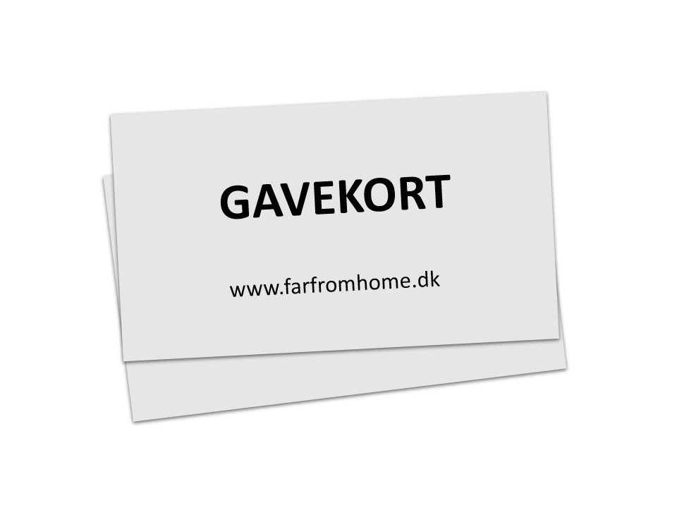 Gavekort til FAR FROM HOME's webshop